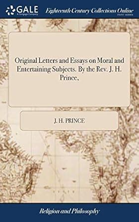 Buy Original Letters and Essays on Moral and Entertaining Subjects. By ...