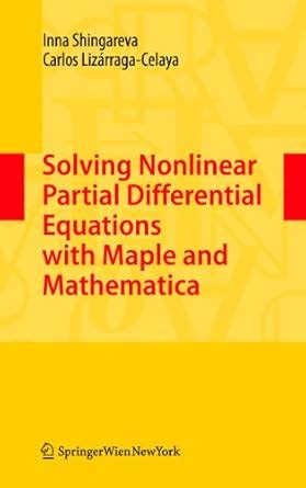 Buy Solving Nonlinear Partial Differential Equations with Maple and ...