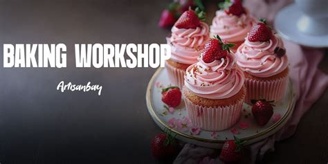 Baking Workshop at Mindspace Social workshops Event Tickets Hyderabad ...