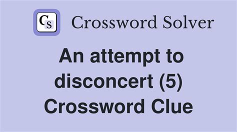 An attempt to disconcert (5) - Crossword Clue Answers - Crossword Solver
