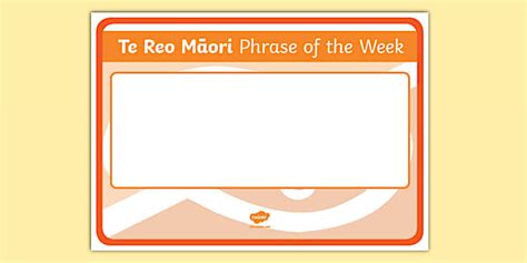 Māori Phrase of the Week Display Poster | Te Reo/English