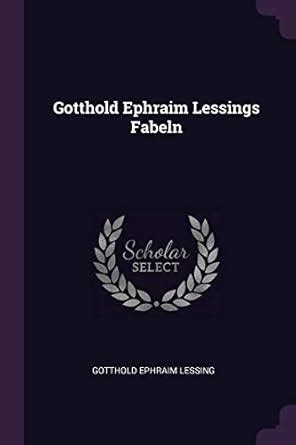 Buy Gotthold Ephraim Lessings Fabeln Book Online at Low Prices in India ...