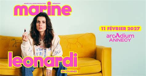 MARINE LEONARDI • LArcadium, Annecy • Jeudi 11 février 2027, Arcadium ...