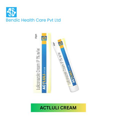 Actluli cream - Luliconazole Cream IP 1% w/w - Bendic Healthcare ...