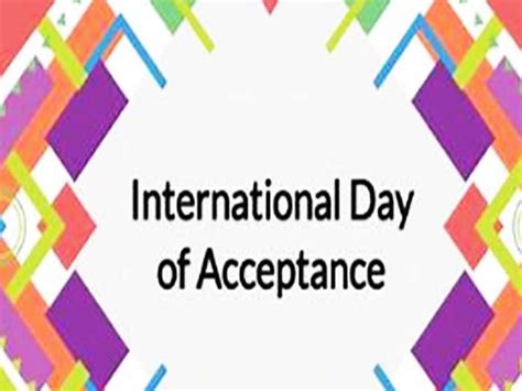 अंतरराष्ट्रीय स्वीकृति दिवस कब मनाया जाता है | International Acceptance ...