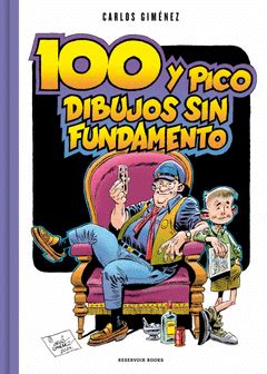 CIEN Y PICO DIBUJOS SIN FUNDAMENTO | Traficantes de Sueños