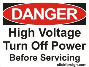 Clickforsign Highly Voltage Turn Off Power Before Servicing OSHA Safety ...
