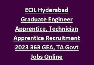 ECIL Hyderabad Graduate Engineer Apprentice, Technician Apprentice ...