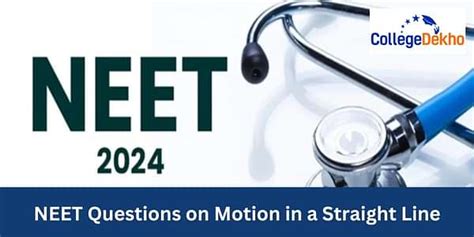 NEET Questions on Motion in a Straight Line | CollegeDekho