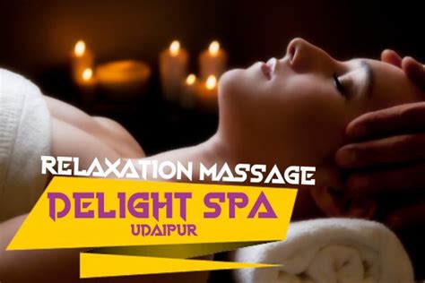 Delight Spa Udaipur, Spa in Udaipur, Body Massage in Udaipur, Female to ...