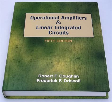 Operational Amplifiers and Linear Integrated Circuits : Coughlin ...