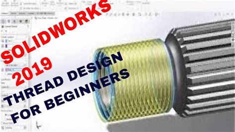 How to Design Threads in SolidWorks 的图像结果