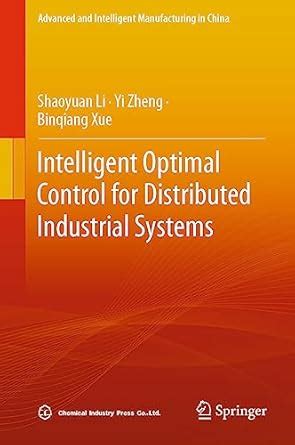 Buy Intelligent Optimal Control for Distributed Industrial Systems ...