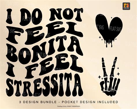 I do not feel bonita i feel stressita svg png bonita svg png etsy – Artofit
