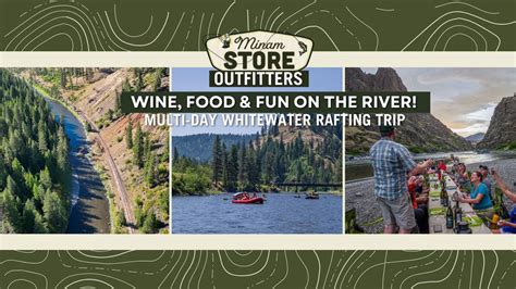 WINE & FOOD ON THE RIVER | Multi-Day Whitewater Rafting Trip on the ...