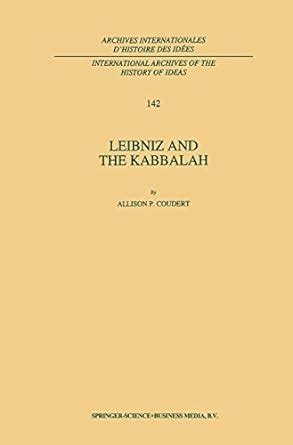 Leibniz and the Kabbalah (International Archives of the History of ...