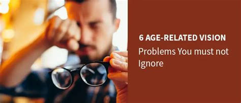 Navigating 6 Age-related Vision Changes in the Ageing Population