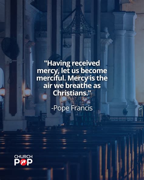 10 Pope Francis Quotes on Mercy for Divine Mercy Sunday