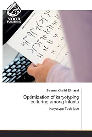 Buy Optimization of karyotyping culturing among Infants Book Online at ...