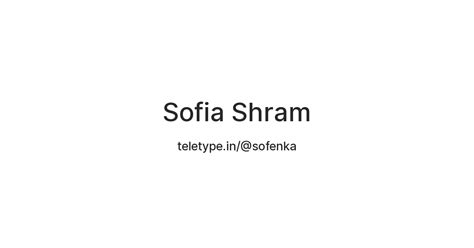 Sofia Shram — Teletype