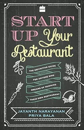 Buy Start Up your Restaurant: The Definitive Guide for Anyone Who ...