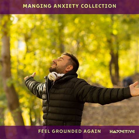 Managing Anxiety: Therapy Tools & Guided Meditations – Happetive