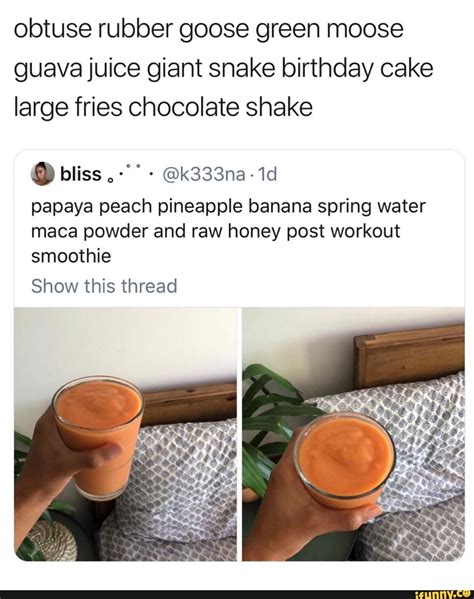 Obtuse rubber goose green moose guava juice giant snake birthday cake ...