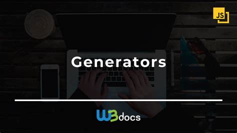 Image result for JavaScript Generators Projects