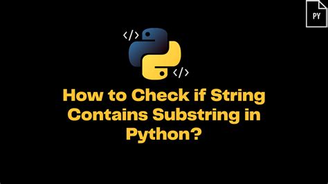 Image result for Check Substring Python