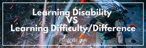 Image result for Learning Difficulty vs Learning Disability