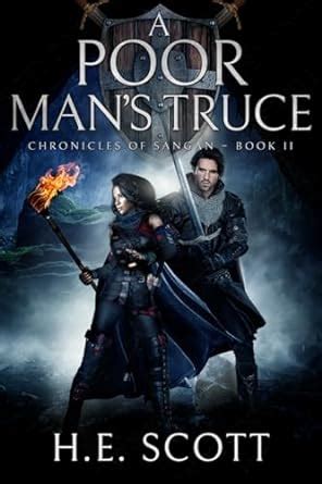 A Poor Man's Truce (Chronicles of Sangan Book 2) eBook : Scott, H. E ...