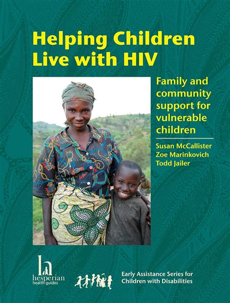 Helping Children Live with HIV: Family and community support for ...