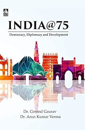 Buy INDIA@75: Democracy, Diplomacy and Development Book Online at Low ...
