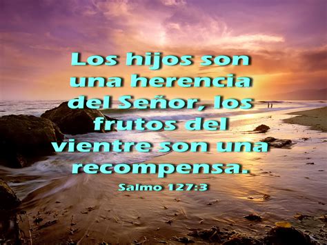 Biblia, paisajes y maravillas: Salmo 127:3