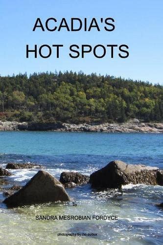 Acadia's Hot Spots : Amazon.in: Books