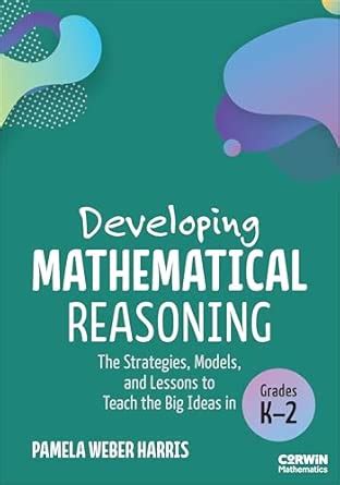 Buy Developing Mathematical Reasoning: The Strategies, Models, and ...