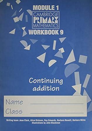 CPM Module 1 Workbook 9 (pack of 10): Continuing Addition (Cambridge ...