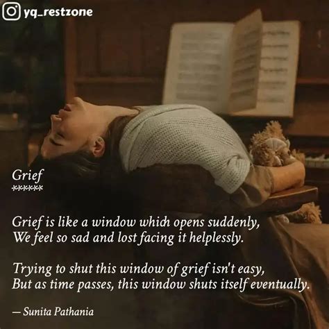 Grief ****** Grief is li... | Quotes & Writings by Sunita Pathania ...