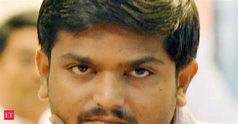 No relief from SC to Hardik Patel in sedition case - The Economic Times