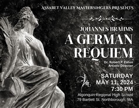 May 11 | Assabet Valley Mastersinger: Brahms: A German Requiem ...