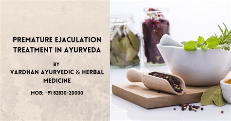 Premature ejaculation treatment in Ayurveda - Subhash Goyal Blog