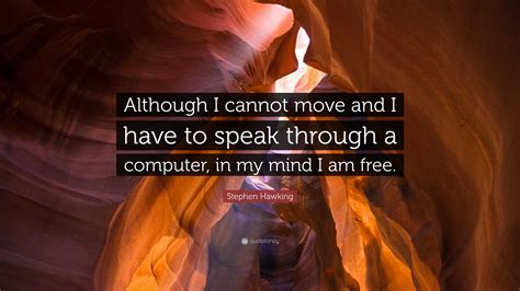 Stephen Hawking Quote My Mind Is Free 的图像结果