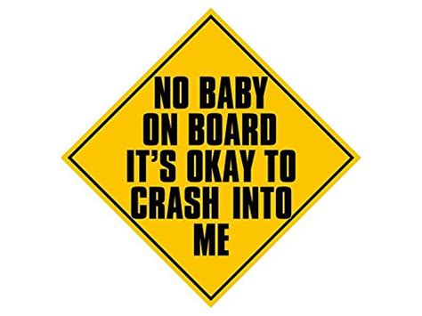 No Baby On Board It's Okay to Crash Into Me Sticker (Funny Decals ...