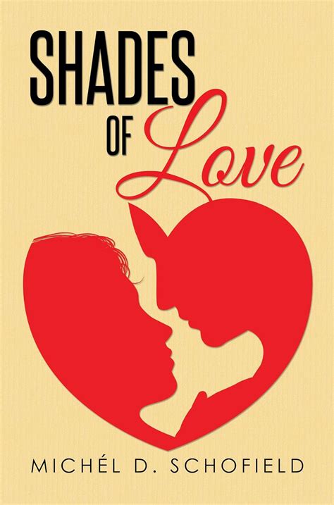 Shades of Love eBook : Schofield, Michél D.: Amazon.in: Kindle Store