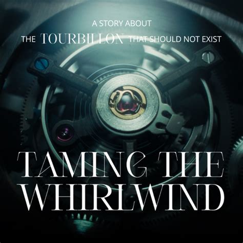 Taming The Whirlwind