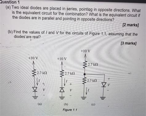 Solved (a) Two ideal diodes are placed in series, pointing | Chegg.com