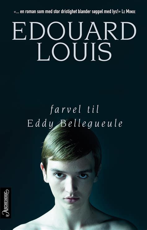 Edouard Louis Eddy Bellegueule
