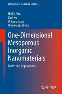One-Dimensional Mesoporous Inorganic Nanomaterials: Buy One-Dimensional ...