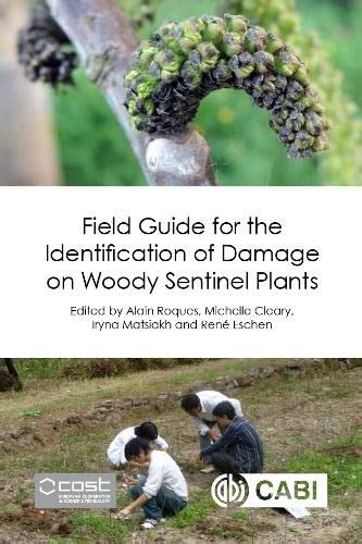 Buy Field Guide for the Identification of Damage on Woody Sentinel ...