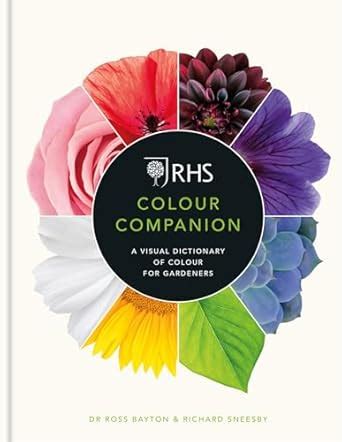 RHS Colour Companion: A Visual Dictionary of Colour for Gardeners eBook ...